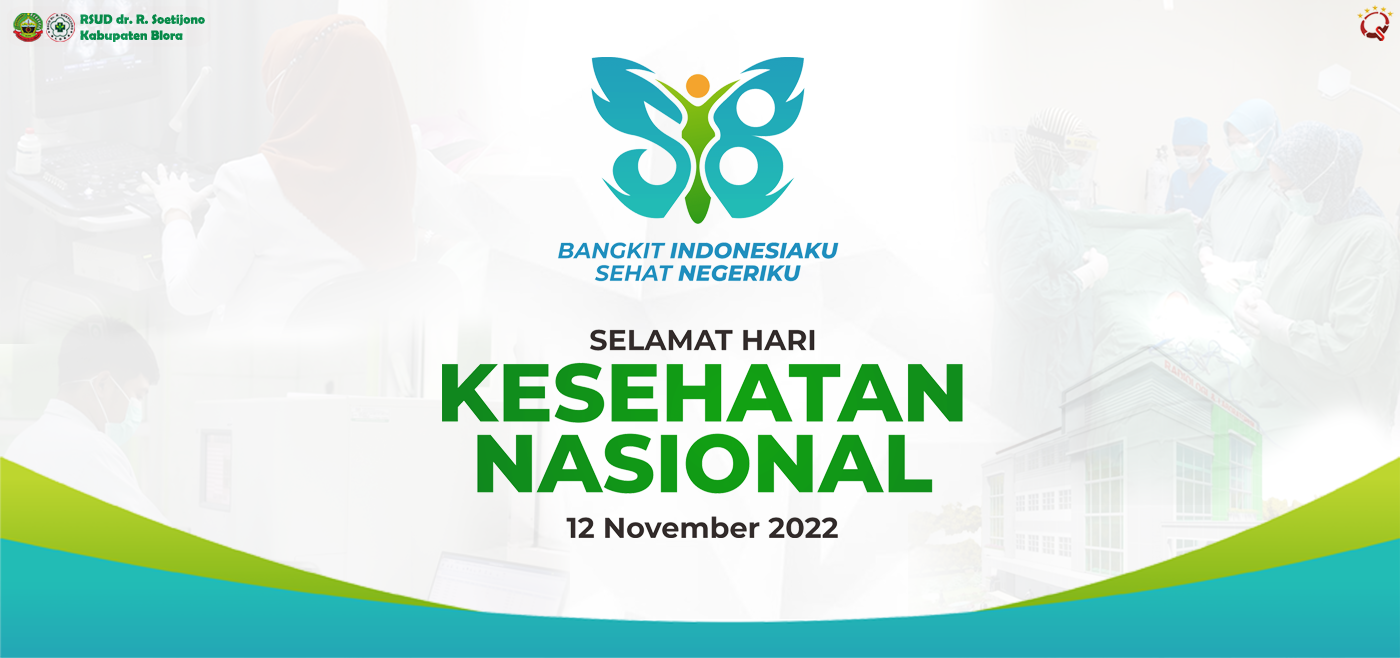 Selamat Hari Kesehatan Nasional 2022